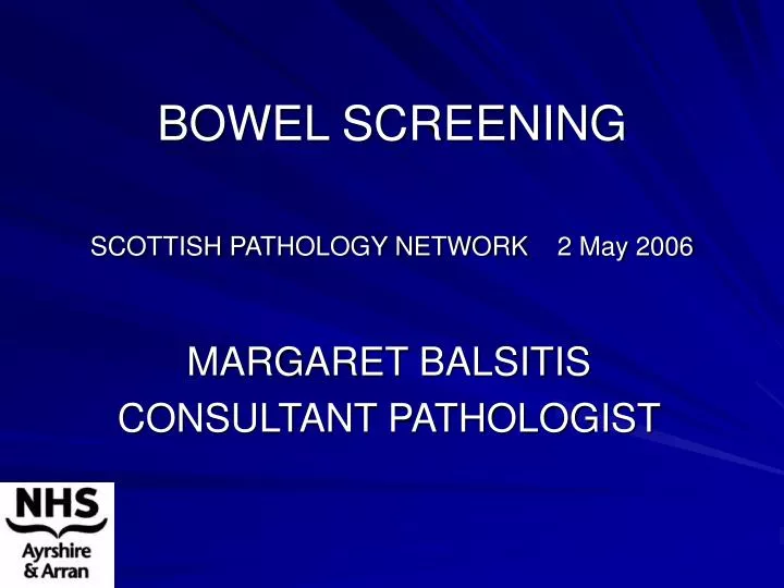 bowel screening scottish pathology network 2 may 2006