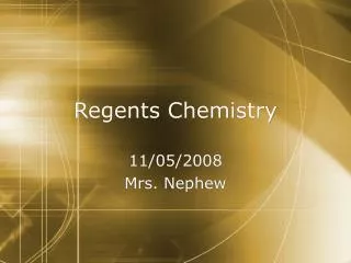 Regents Chemistry