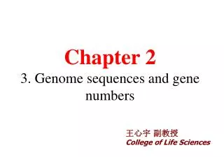 Chapter 2 3. Genome sequences and gene numbers