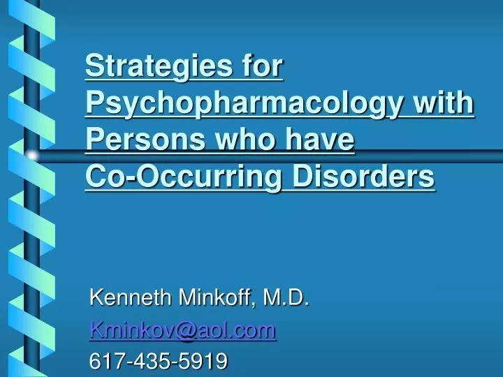 strategies for psychopharmacology with persons who have co occurring disorders