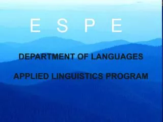 DEPARTMENT OF LANGUAGES APPLIED LINGUISTICS PROGRAM