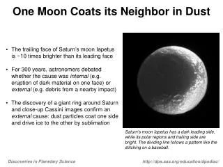 One Moon Coats its Neighbor in Dust