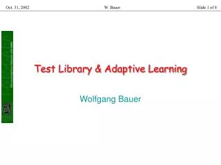 Test Library &amp; Adaptive Learning
