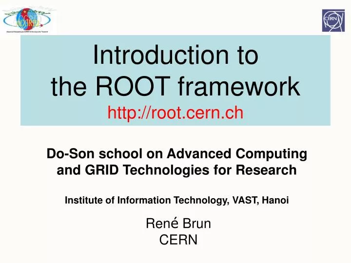 introduction to the root framework http root cern ch