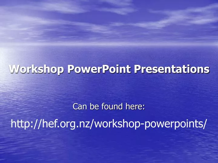 workshop powerpoint presentations