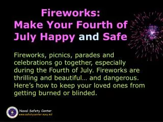 Fireworks: Make Your Fourth of July Happy and Safe