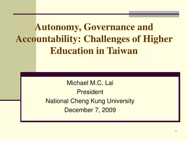 autonomy governance and accountability challenges of higher education in taiwan