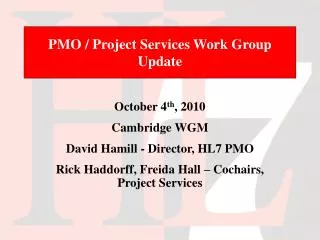 PMO / Project Services Work Group Update