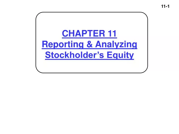 chapter 11 reporting analyzing stockholder s equity