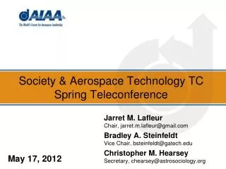 Society &amp; Aerospace Technology TC Spring Teleconference