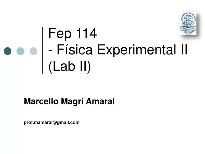 fep 114 f sica experimental ii lab ii