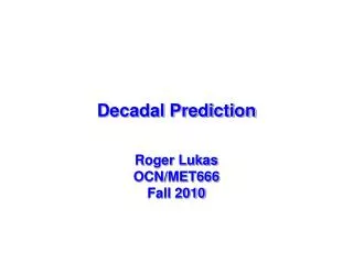 Decadal Prediction