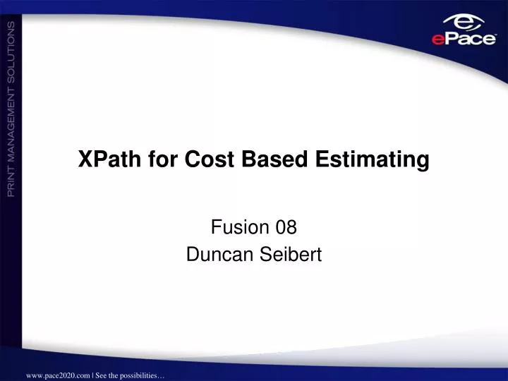 xpath for cost based estimating