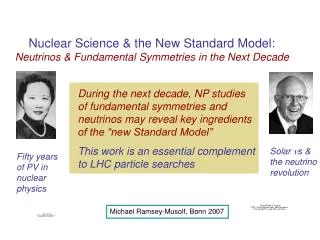 Nuclear Science &amp; the New Standard Model: Neutrinos &amp; Fundamental Symmetries in the Next Decade