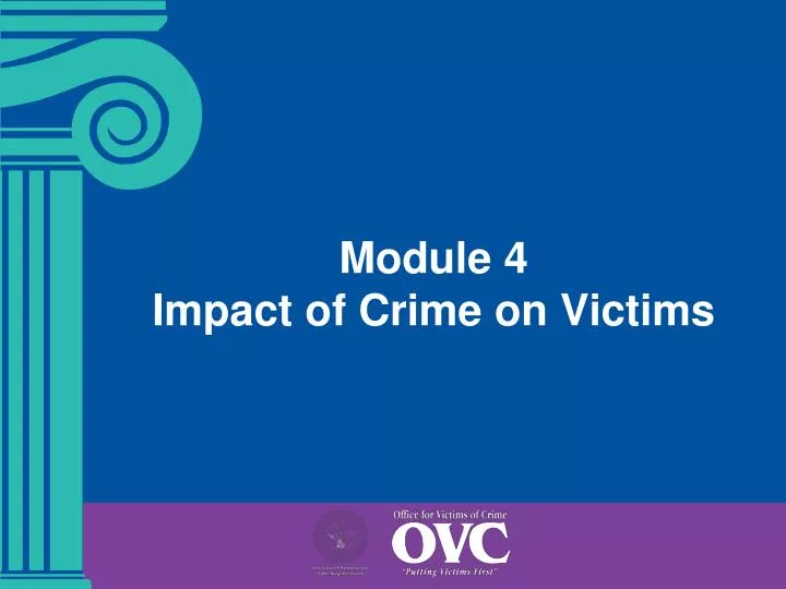 module 4 impact of crime on victims