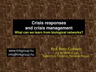 Prof. Peter Csermely and the LINK-Group Semmelweis University, Budapest, Hungary