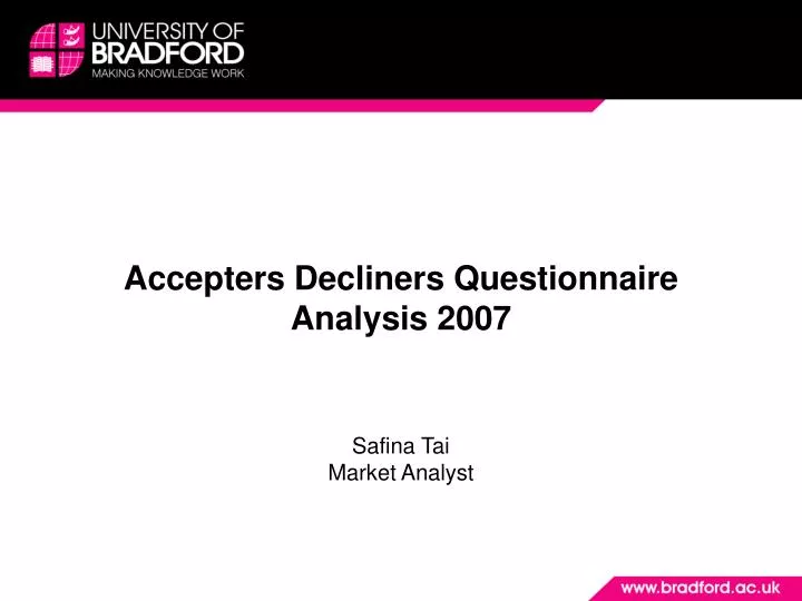 accepters decliners questionnaire analysis 2007