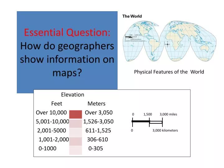 essential question how do geographers show information on maps