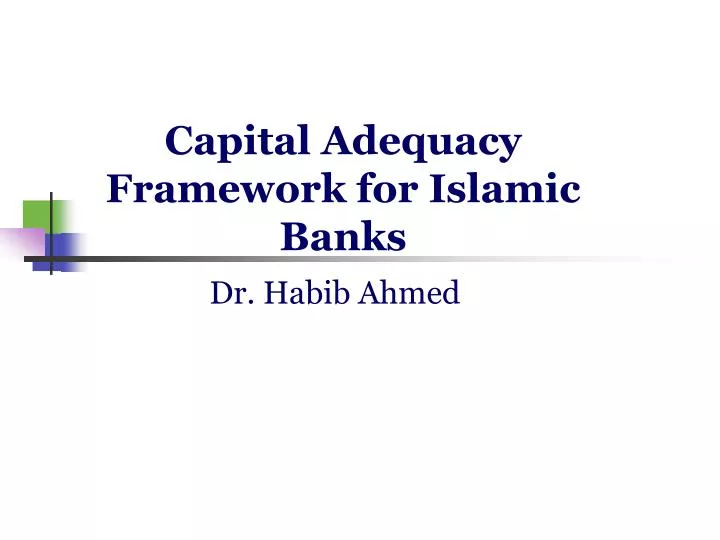 capital adequacy framework for islamic banks