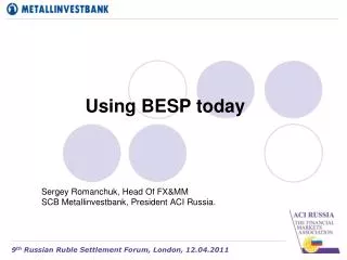 Using BESP today