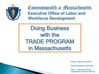 Doing Business with the TRADE PROGRAM in Massachusetts