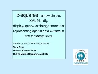 c-squares - a new simple, XML friendly,