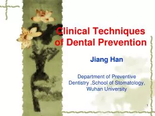 Clinical Techniques of Dental Prevention