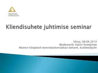 kliendisuhete juhtimise seminar