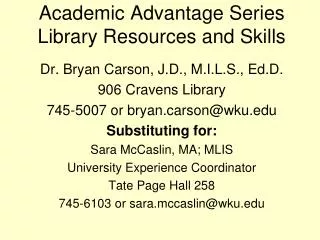 Academic Advantage Series Library Resources and Skills