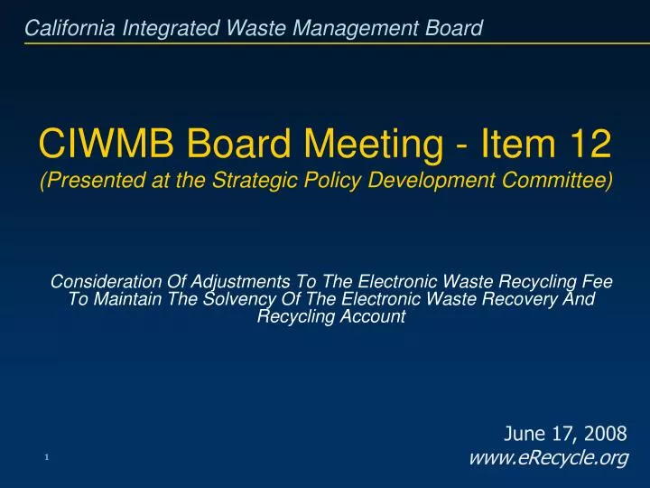 ciwmb board meeting item 12 presented at the strategic policy development committee