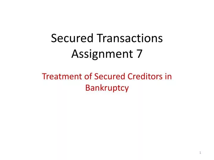 secured transactions assignment 7