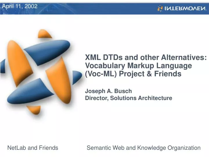 xml dtds and other alternatives vocabulary markup language voc ml project friends