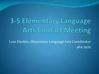 3-5 Elementary Language Arts Contact Meeting