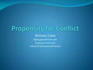 Propensity for Conflict