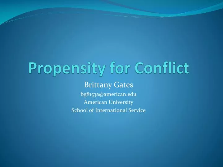 propensity for conflict