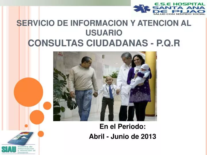 servicio de informacion y atencion al usuario consultas ciudadanas p q r
