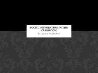 Social Integration in the classroom