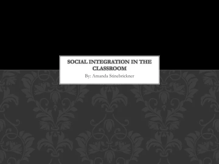 social integration in the classroom