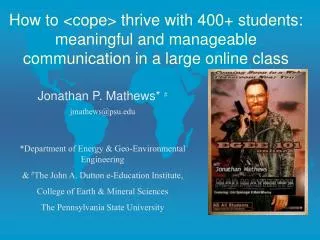 Jonathan P. Mathews* # jmathews@psu