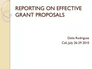 REPORTING ON EFFECTIVE GRANT PROPOSALS
