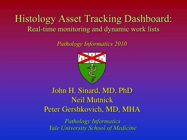 histology asset tracking dashboard real time monitoring and dynamic work lists