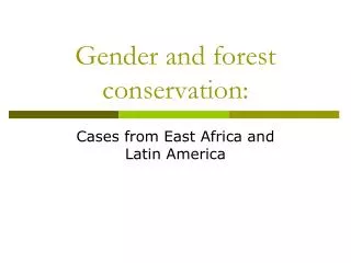Gender and forest conservation: