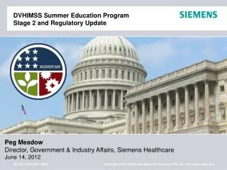 DVHIMSS Summer Education Program Stage 2 and Regulatory Update