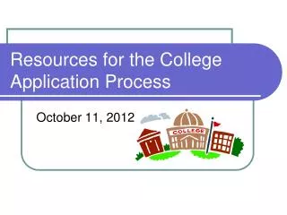 Resources for the College Application Process