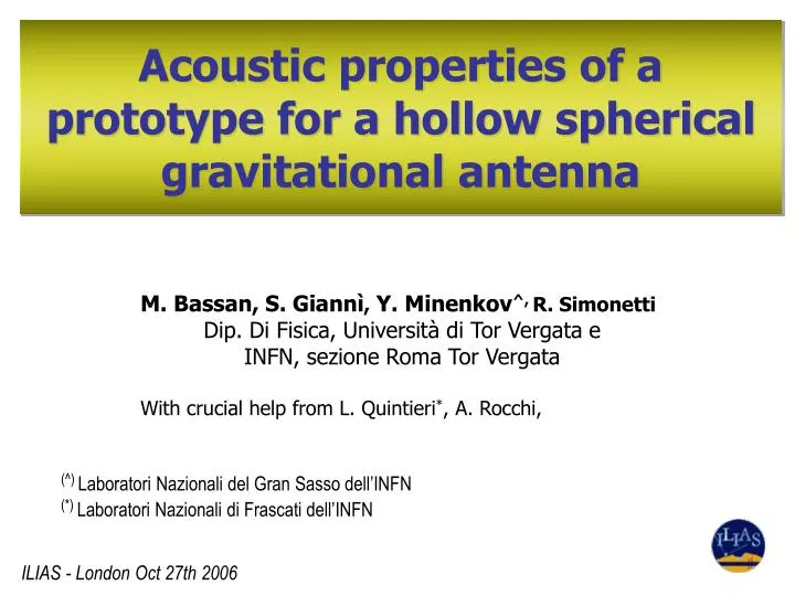 acoustic properties of a prototype for a hollow spherical gravitational antenna