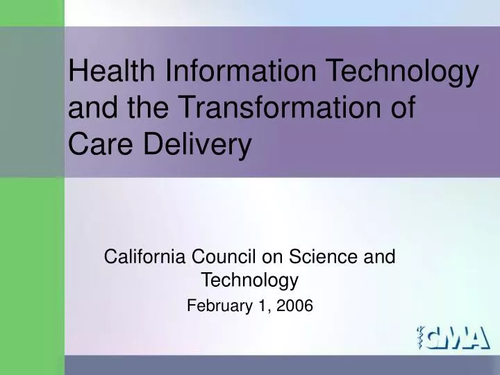 health information technology and the transformation of care delivery
