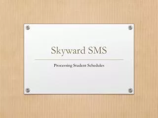 Skyward SMS