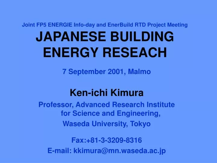 joint fp5 energie info day and enerbuild rtd project meeting japanese building energy reseach