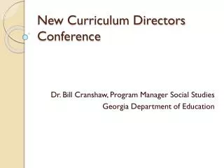New Curriculum Directors Conference
