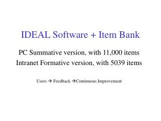 IDEAL Software + Item Bank